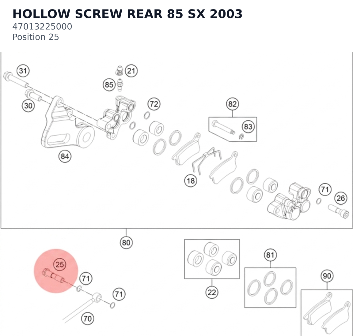 Diagram preview: HOLLOW SCREW REAR 85 SX 2003 (47013225000)