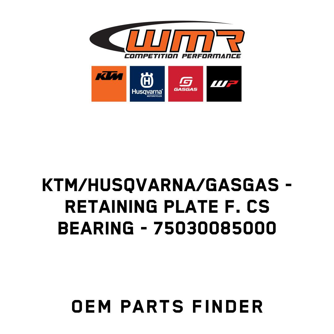 RETAINING PLATE F. CS BEARING