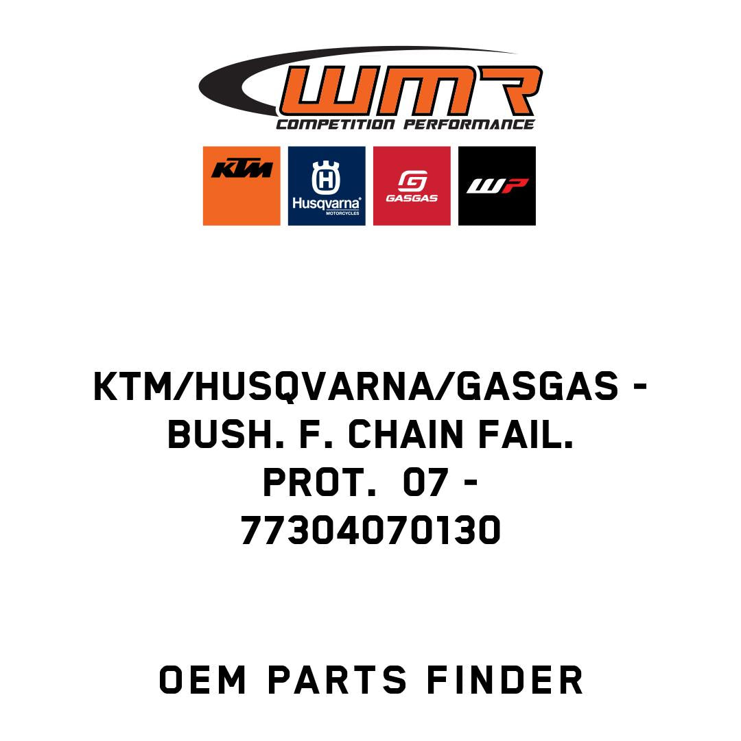 BUSH. F. CHAIN FAIL. PROT. 07