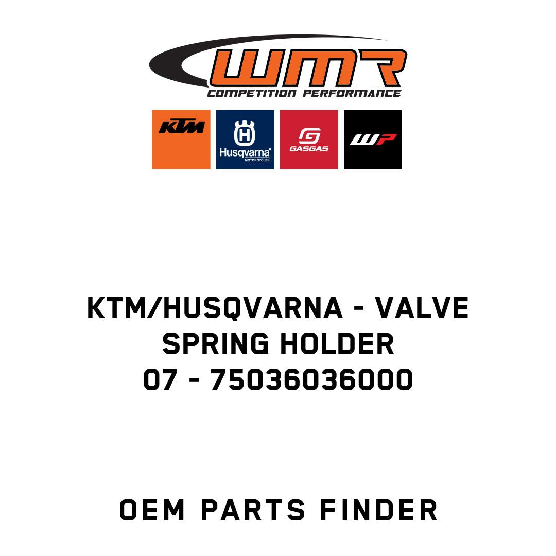 VALVE SPRING HOLDER         07