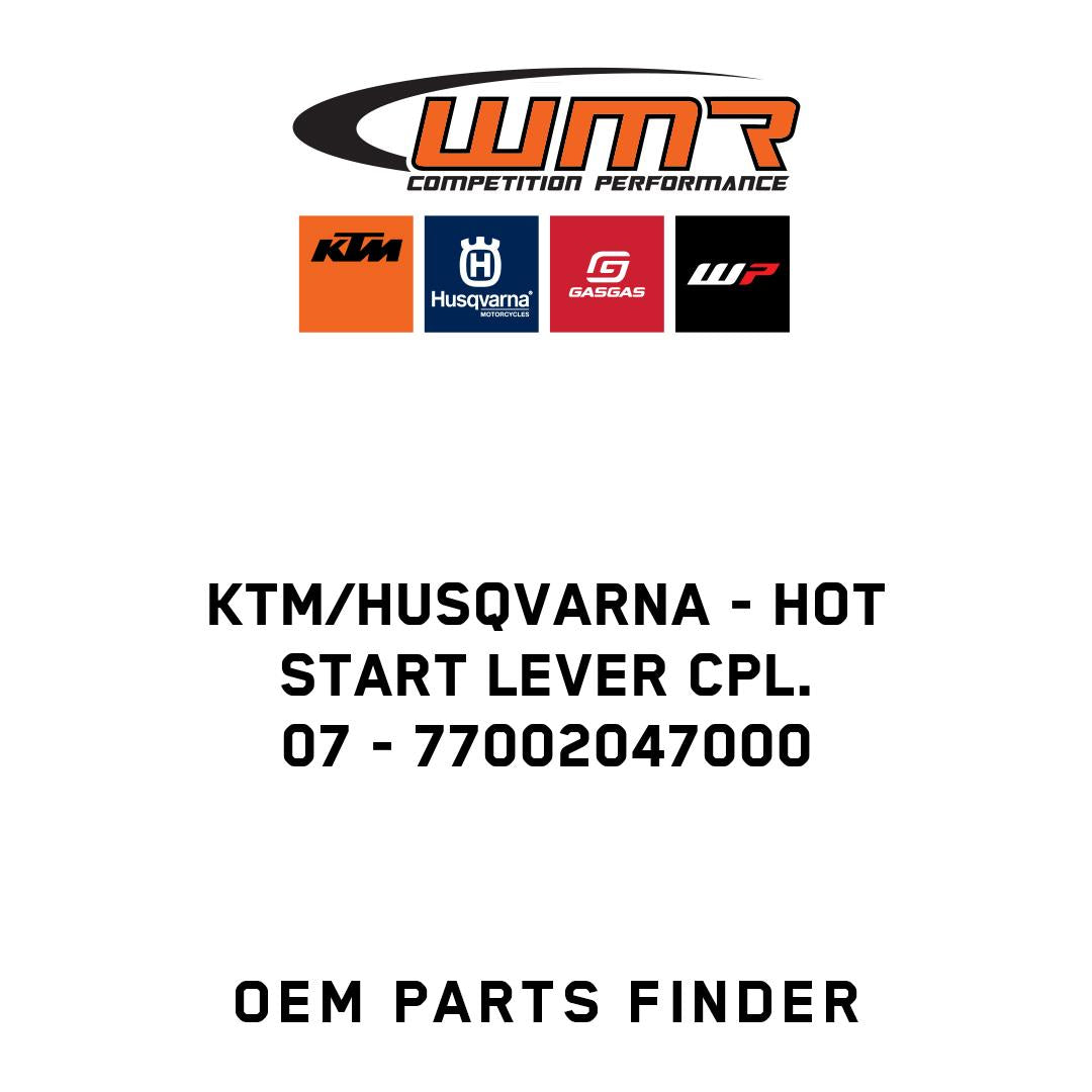 HOT START LEVER CPL.        07